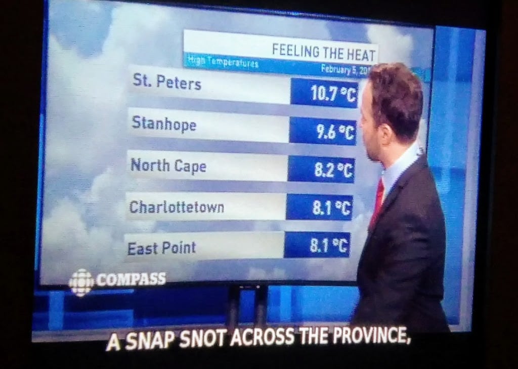 Screen shot of CBC weather forecast with closed caption "A Snap Snot Across the Province"