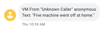 Screen shot of a text message reading "Five machine went off at home"