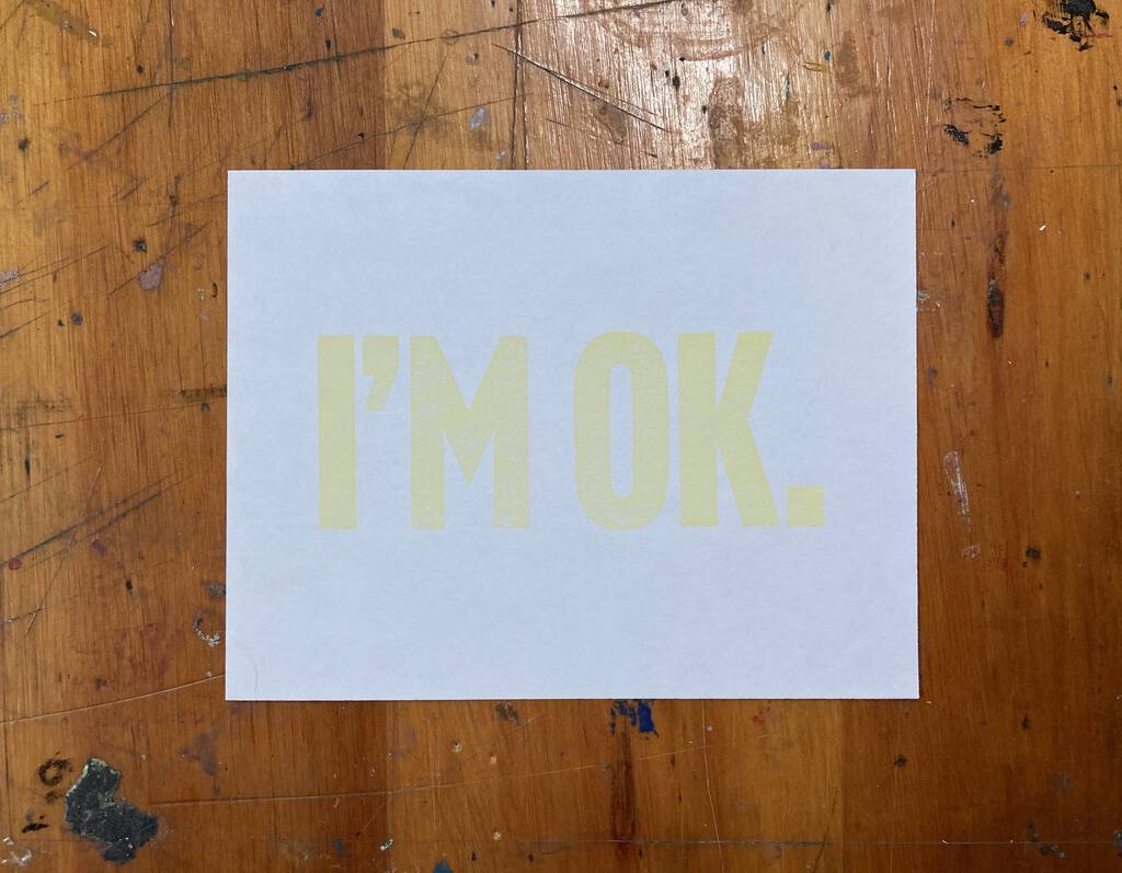 I'M OK in very light yellow.