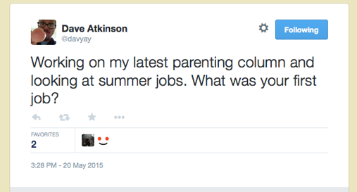 Working on my latest parenting column and looking at summer jobs. What was your first job?